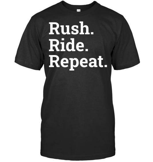 Rush Ride Repeat T-shirt